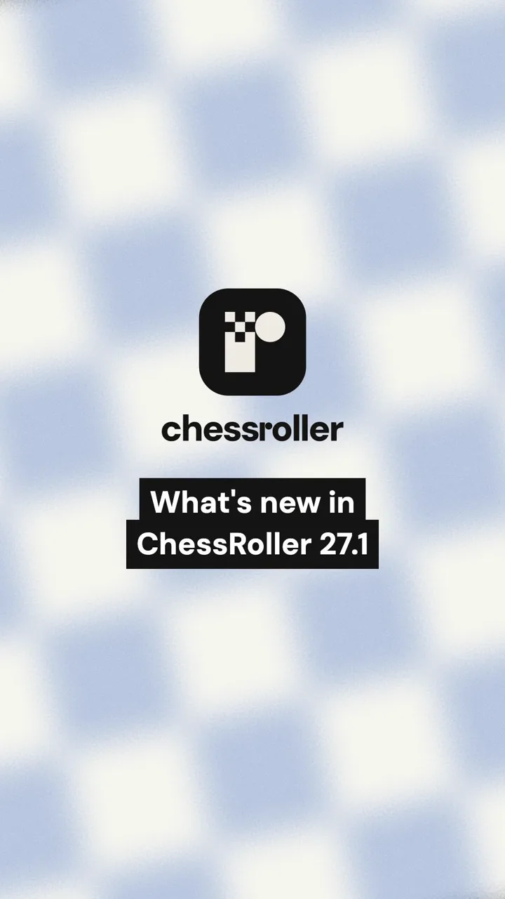 Watch on YouTube: What's new in ChessRoller 27.1